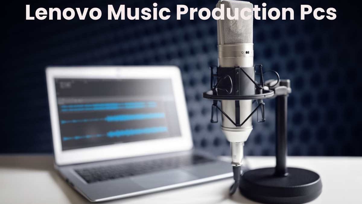 Lenovo Music Production Pcs