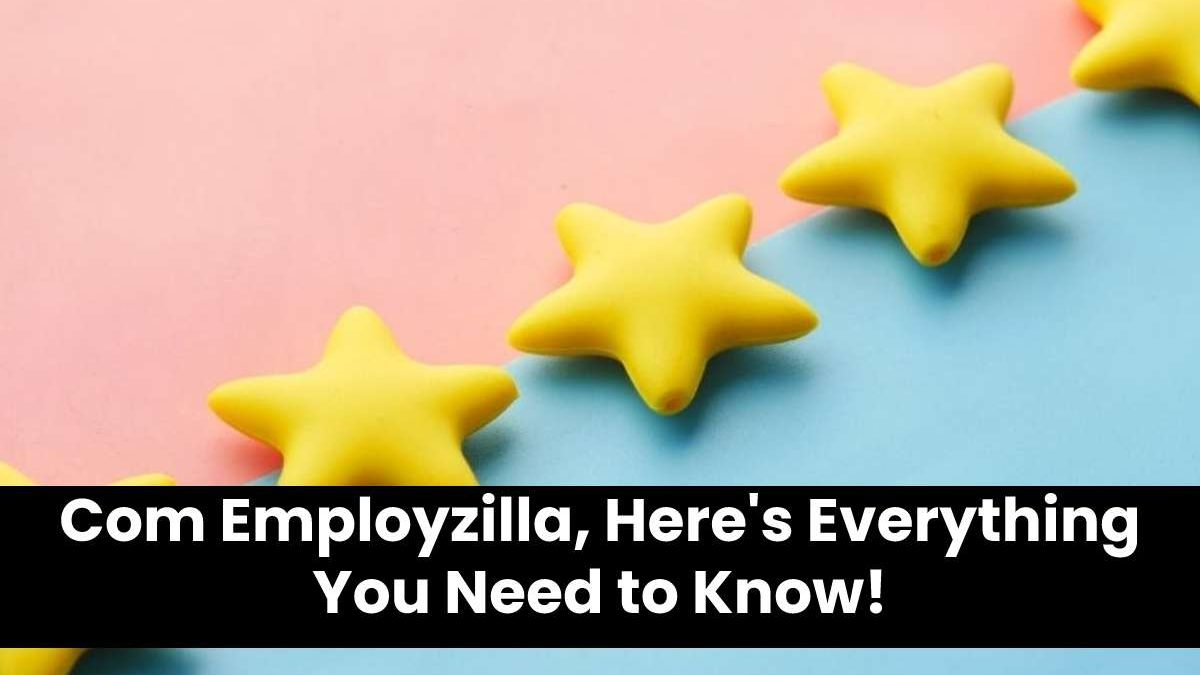 Com Employzilla – Advantages, Reviews, And More.