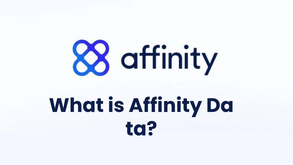 Affinity Data – Work, Affect, Content Marketing, And More