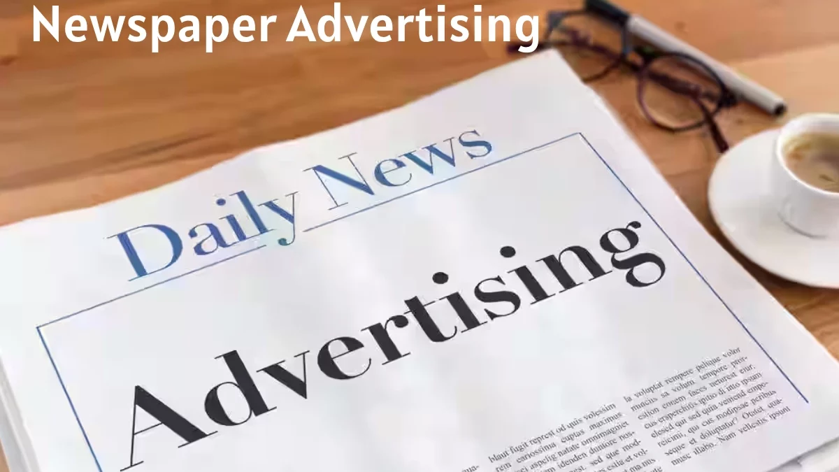 Advantages of Newspaper Advertising